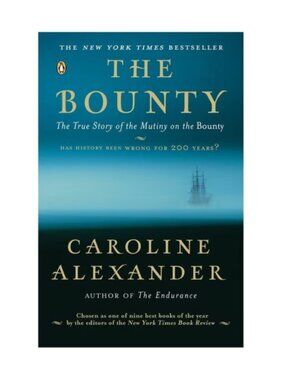 The Bounty: The True Story of the Mutiny on the Bounty Paperback